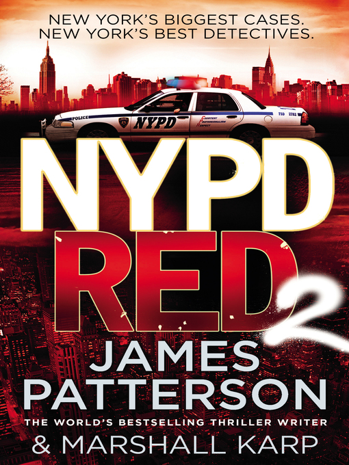 Title details for NYPD Red 2 by James Patterson - Wait list